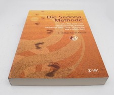 Die Sedona-Methode - Von
