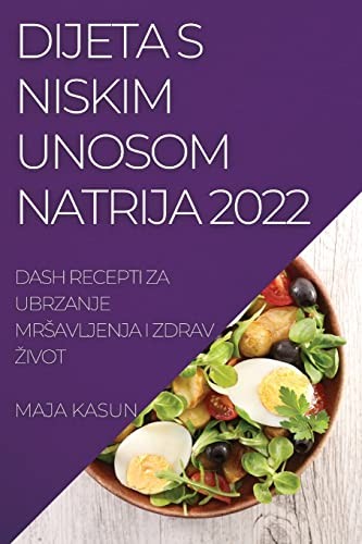 Dijeta niskim unosom natrija - s,