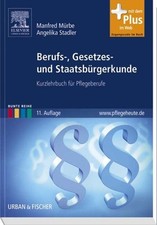 Berufs-, Gesetzes- und Staatsbürgerkunde Kurzlehrbuch für Pflegeberufe - mit www