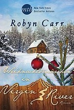 Weihnachtsmärchen in Virgin River von Carr, Robyn | Buch | Zustand sehr gut