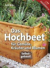 Das Hochbeet Buch für Gemüse, Kräuter und Blumen Selbstgebaut 978-3-7020-1351-6