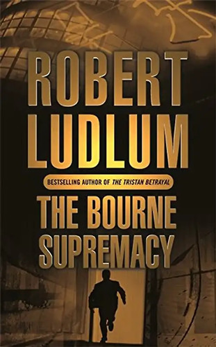 The bourne supremacy robert - the,