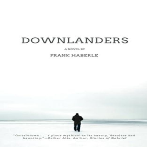 Downlanders frank haberle - downlanders,
