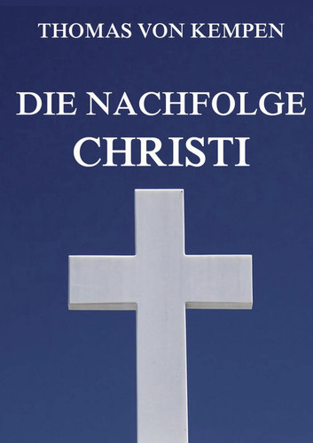 Die nachfolge christi thomas - nachfolge, |