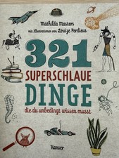 321 superschlaue Dinge, die du