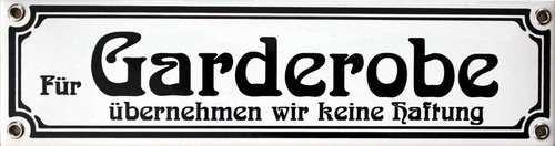 Garderobe keine haftung - "garderobe,