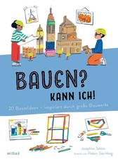 Bauen? Kann ich! (Kunst für