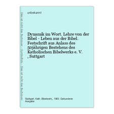 Dynamik im Wort. Lehre von der Bibel - Leben aus der Bibel. Festschrift aus Anla