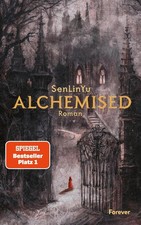 Alchemised: Roman Düstere