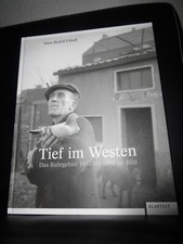 Tief im Westen Das Ruhrgebiet