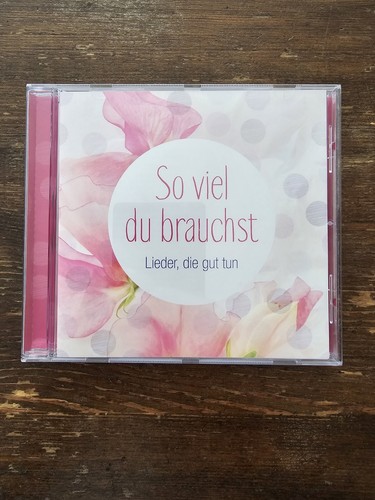 Viel brauchst lieder die - so, du