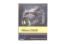 Nikon D600 - Das Buch zur