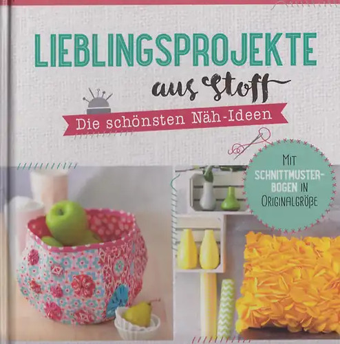 Lieblingsprojekte aus stoff - lieblingsprojekte,