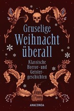 Gruselige Weihnacht überall