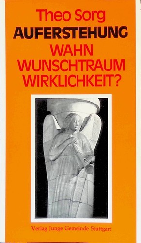 Auferstehung wahn - auferstehung, :