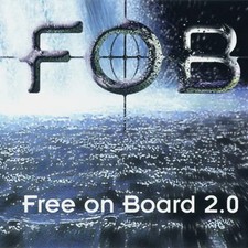 CD F.O.B. Free On Board 2.0