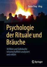 Psychologie der Rituale und