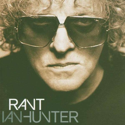 Ian hunter rant neu - hunter:,
