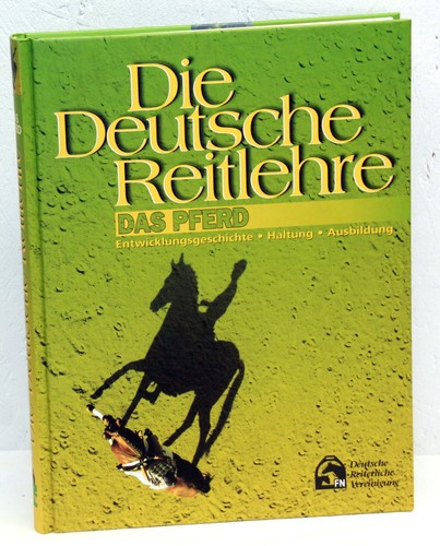 Die deutsche reitlehre das - deutsche,