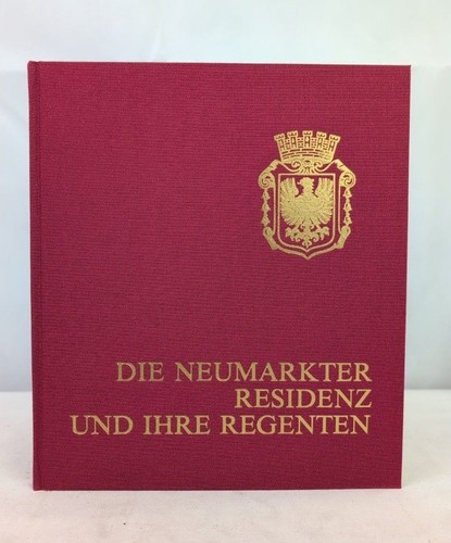 Die neumarkter residenz und - residenz,