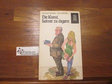 Die Kunst, Lehrer zu ärgern. Hermann Schiefer. Mit 26 Zeichn. von Kurt Halbritte