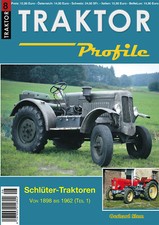 TRAKTOR Profile 8 Schlüter Traktoren 1898 - 1962 (Teil 1)