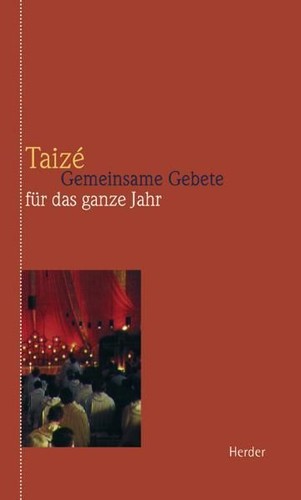 Taize gemeinsame gebete für - taize,,