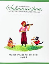 Früher Anfang auf der Geige 2: Die Violinschule für Kinder ab 4 Jahre. 19 Kapite