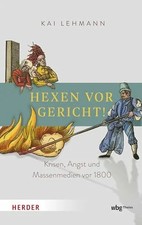 Hexen vor Gericht!: Krisen