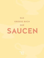 Das große Buch der Saucen (Sonderleistungen), Teubner