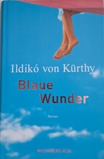 Blaue Wunder von Ildikó von