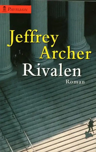 Rivalen jeffrey archer - jeffrey,