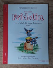 Fridolin Eine Schule für junge Gitarristen Band 2