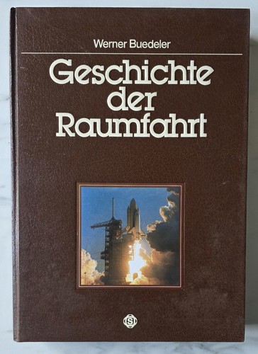 Geschichte der raumfahrt - der,