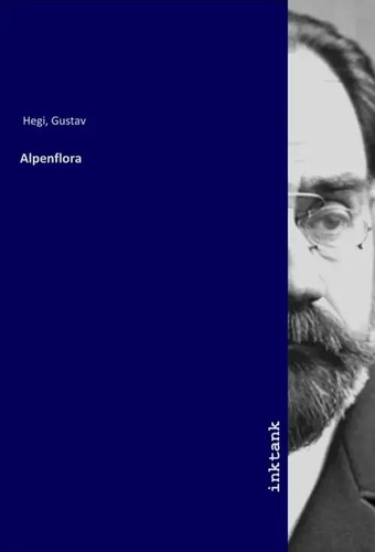 Gustav hegi alpenflora - hegi,