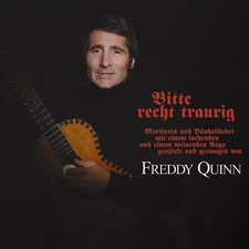 Freddy Quinn - Bitte Recht Traurig
