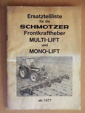 Ersatzteilliste Schmotzer Front-Kraftheber Multi-Lift und Mono-Lift ab 1977