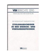 Zyklonabscheider in der Energie- und Verfahrenstechnik. Tagung Essen, Oktober 19