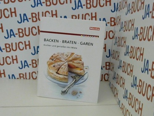Backen braten garen kochen - ,