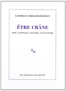 Etre crâne lieu - , contact