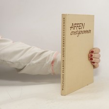 Affen ernst genommen.  | 