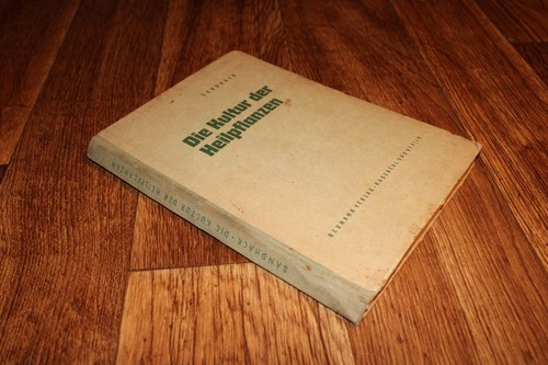 Die kultur der heilpflanzen - die,