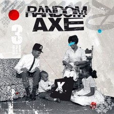 RANDOM AXE RANDOM AXE NEW