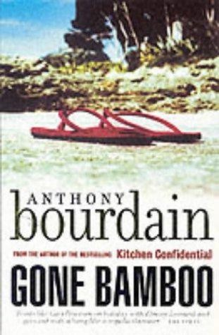 Gone bamboo bourdain - bamboo,