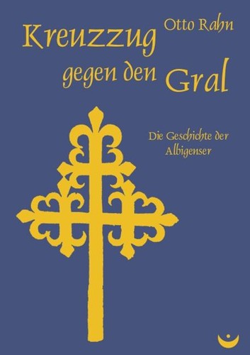 Otto rahn kreuzzug - otto, gegen