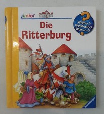 Die Ritterburg Wieso? Weshalb