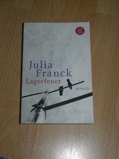 Lagerfeuer von Julia Franck (2012, Taschenbuch) - Fischer-Verlag 