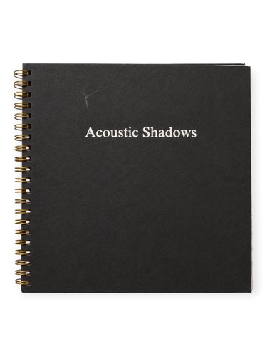 Acoustic shadows soundworks - shadows:,