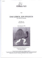 Das Leben, ein Pfeifen - Luis Alberto García - Isabel Santos - Presseheft