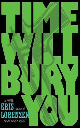 Time will bury - will, you